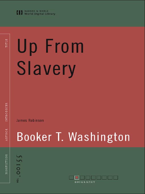 Title details for Up From Slavery (World Digital Library Edition) by Booker T. Washington - Available